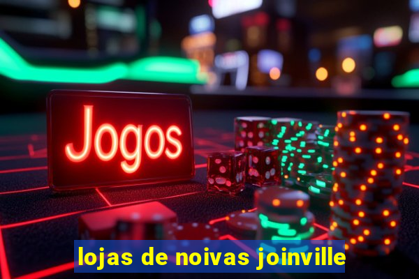 lojas de noivas joinville